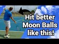 How to hit moon balls