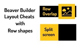 Layout Cheats With Beaver Builder’s Rectangle Row Shape