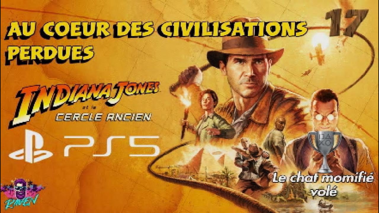 INDIANA JONES et le cercle ancien PS5 - Au coeur des civilisations ...