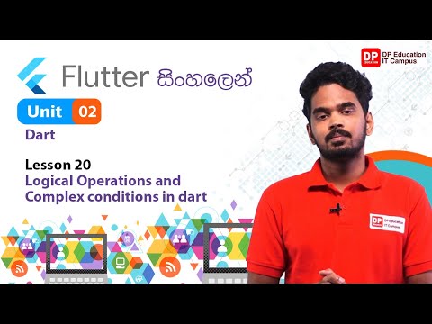 Unit 02 | Lesson 20 | Logical Operations and Complex conditions in dart | Flutter