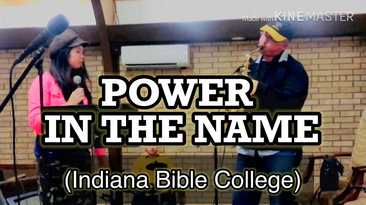 POWER IN THE NAME | INDIANA BIBLE COLLEGE | PRACTICE WITH POL
