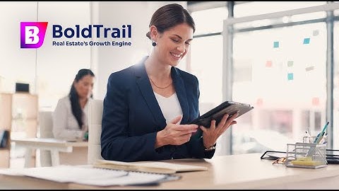 Bold Moves Lead To Big Wins with BoldTrail CRM and Marketing Tools for Real Estate