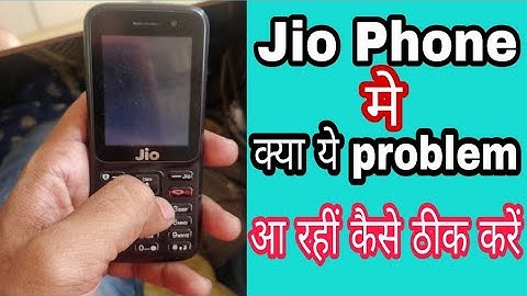 jio keypad mobile blue display problem How to solve my lyf f41t jio feature phone white screen