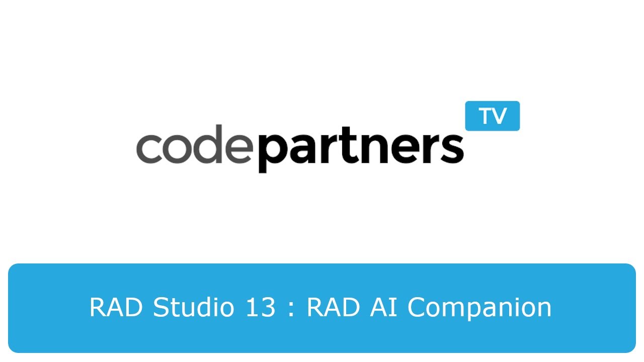 RAD Studio 13 - RAD AI Companion - YouTube