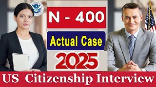 2025 New, Real Interview of U.S. citizenship, Small talk, N-400 Naturalization Interview #usa test