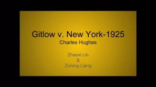 Gitlow V. New York-1925 & Charles Hughes