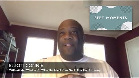 SFBT Moments Volume 47: What to Do When the Client Does Not Follow the SFBT Script