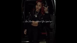Ann Marie - Unlove You (sped up)