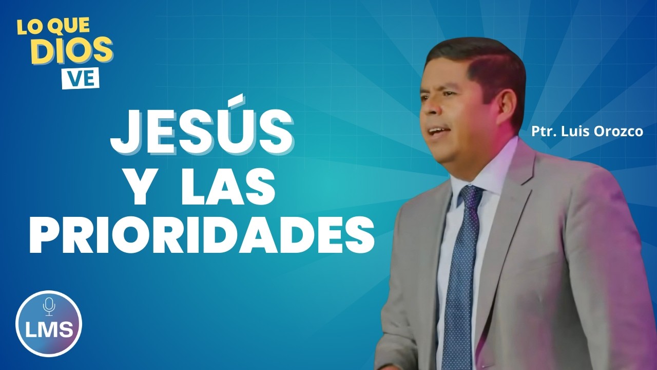 01   Jesús y las prioridades