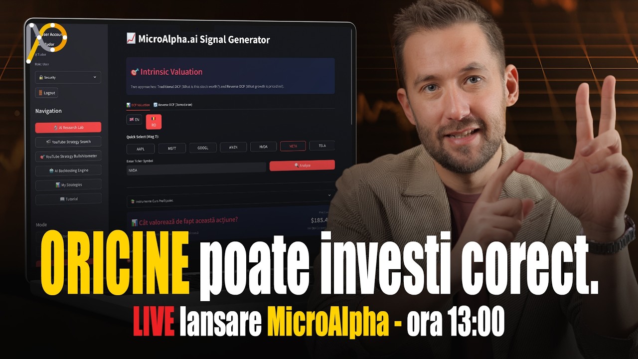 MicroAlpha LIVE: Investiții cu plan, evaluare corectă, backtesting + AI (cu Alexandru Chirilă)