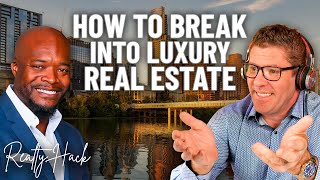 The Secrets Behind REAL s Luxury Real Estate Mastermind