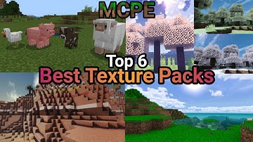 MCPE Top 6 Best Texture Packs | 1.13, 1.14, 1.15 | Seasons, 3D Animals, Realistic Textures and More!