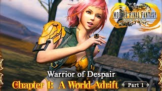 Warrior of Despair Chapter 1: A World Adrift Part 1 Cutscenes | Mobius Final Fantasy
