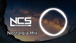 NCS Nostalgia Mix 2024 | Best Of NCS Nostalgia