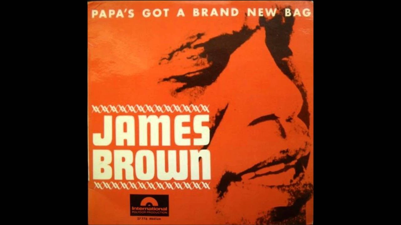 James Brown - Papa&#39;s got brand new bag - YouTube