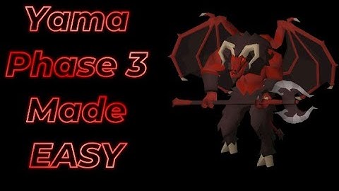 Yama Phase 3 made EASY! Guide to Maging Phase 3 of YAMA [OSRS Boss Guide]