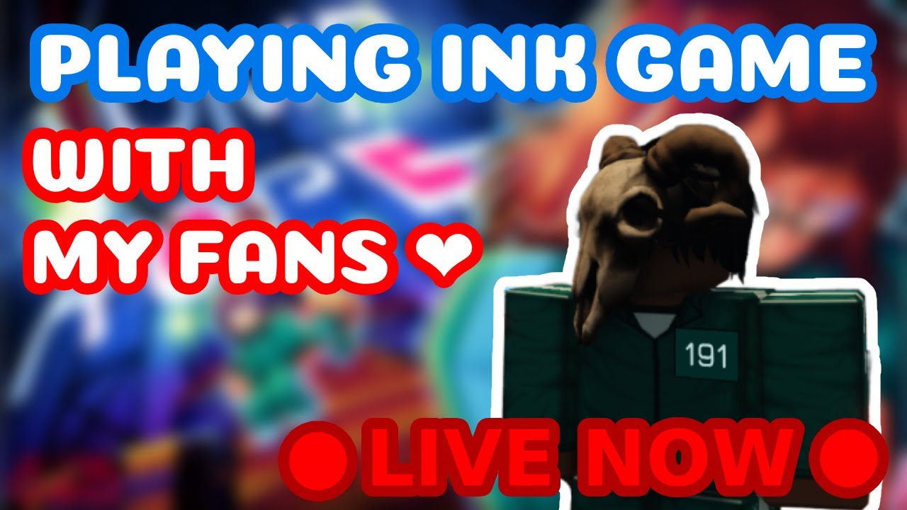 Play Ink Link 🔴PLAYING INK GAME WITH FANS IN INK GAME *JOIN ME* 🔴 - YouTube