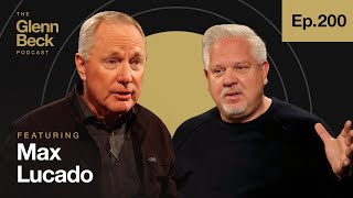 End Times Prophecies Are Being Fulfilled | Max Lucado | The Glenn Beck Podcast | Ep 200 screenshot 1
