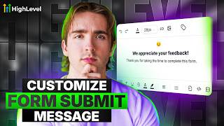 Easily Customize Form Submission Messages in GoHighLevel