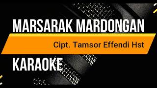 Karaoke Tapsel MARSARAK MARDONGAN, Nada Pria
