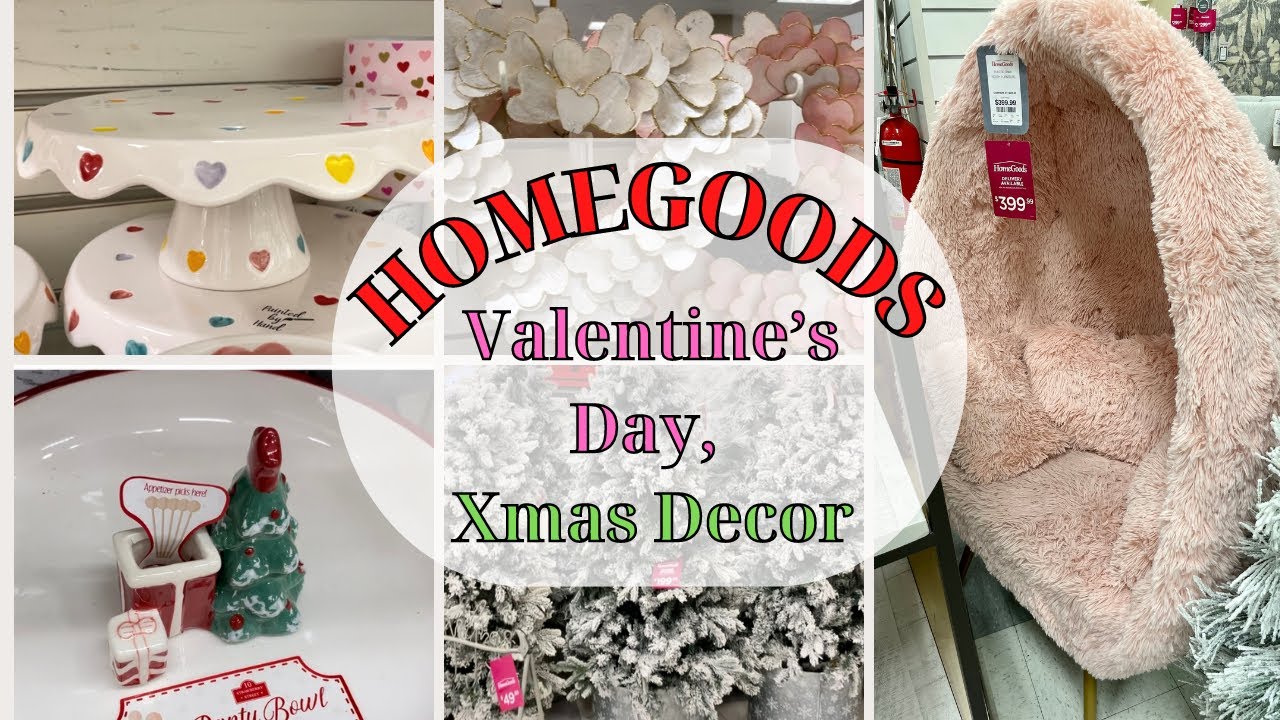 HOMEGOODS VALENTINE’S DAY | CHRISTMAS 2022 | SHOP WITH ME