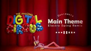 The Amazing Digital Circus - Main Theme (Electro Swing Remix)