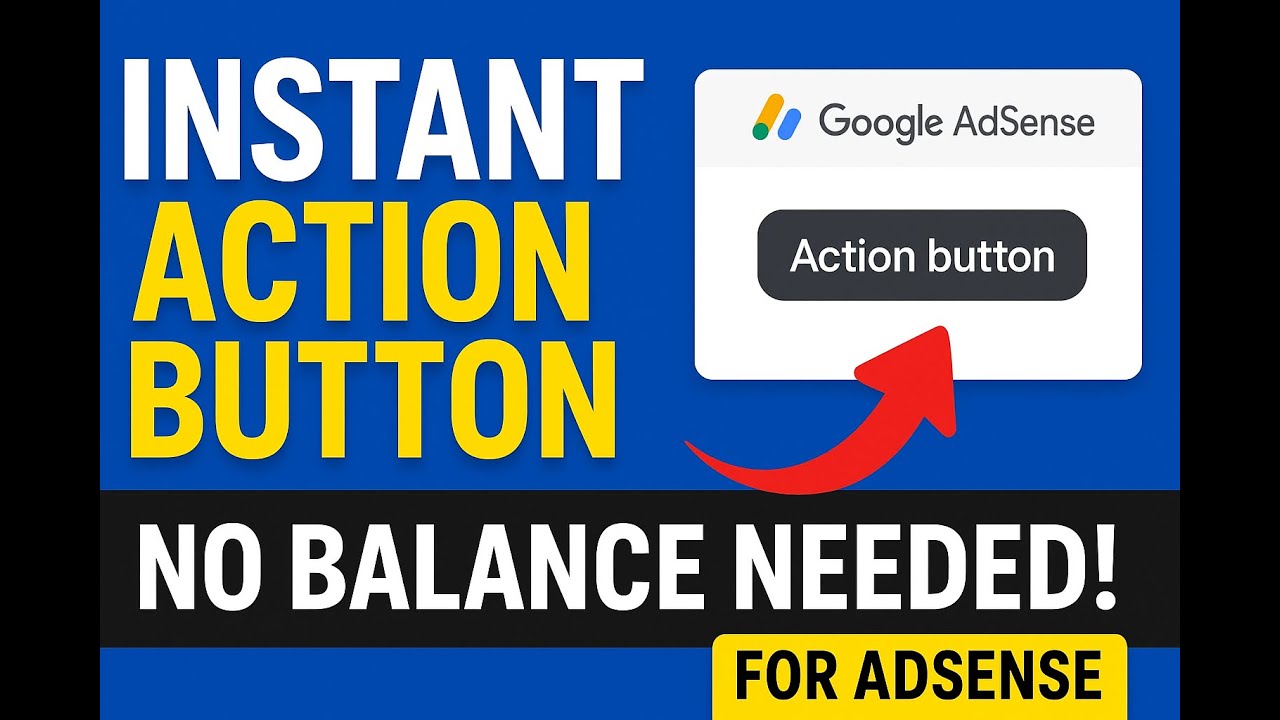 AdSense Action Button Instant Enable Trick (2025 Guide) | Without $10 ...
