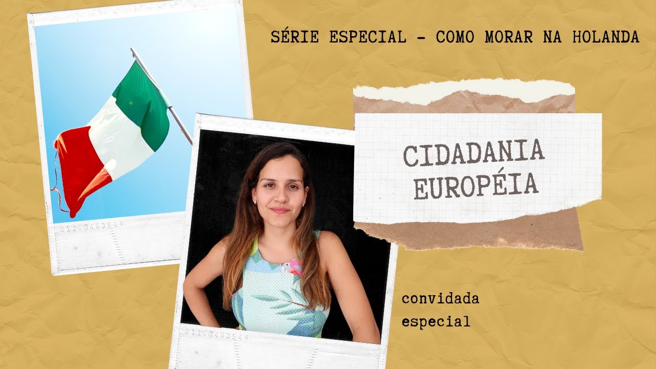 #1 CIDADANIA ITALIANA I Como morar na Holanda com cidadania européia