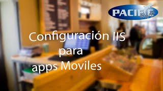 Pacific Soft   Cofiguracion IIS para Apps en Android screenshot 5