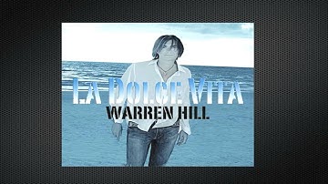 Warren Hill (La Dolce Vita)