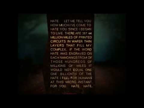 I have no mouth and I must scream AM's hate speech but I voiced it