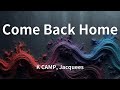 K CAMP, Jacquees - Come Back Home (Lyrics)