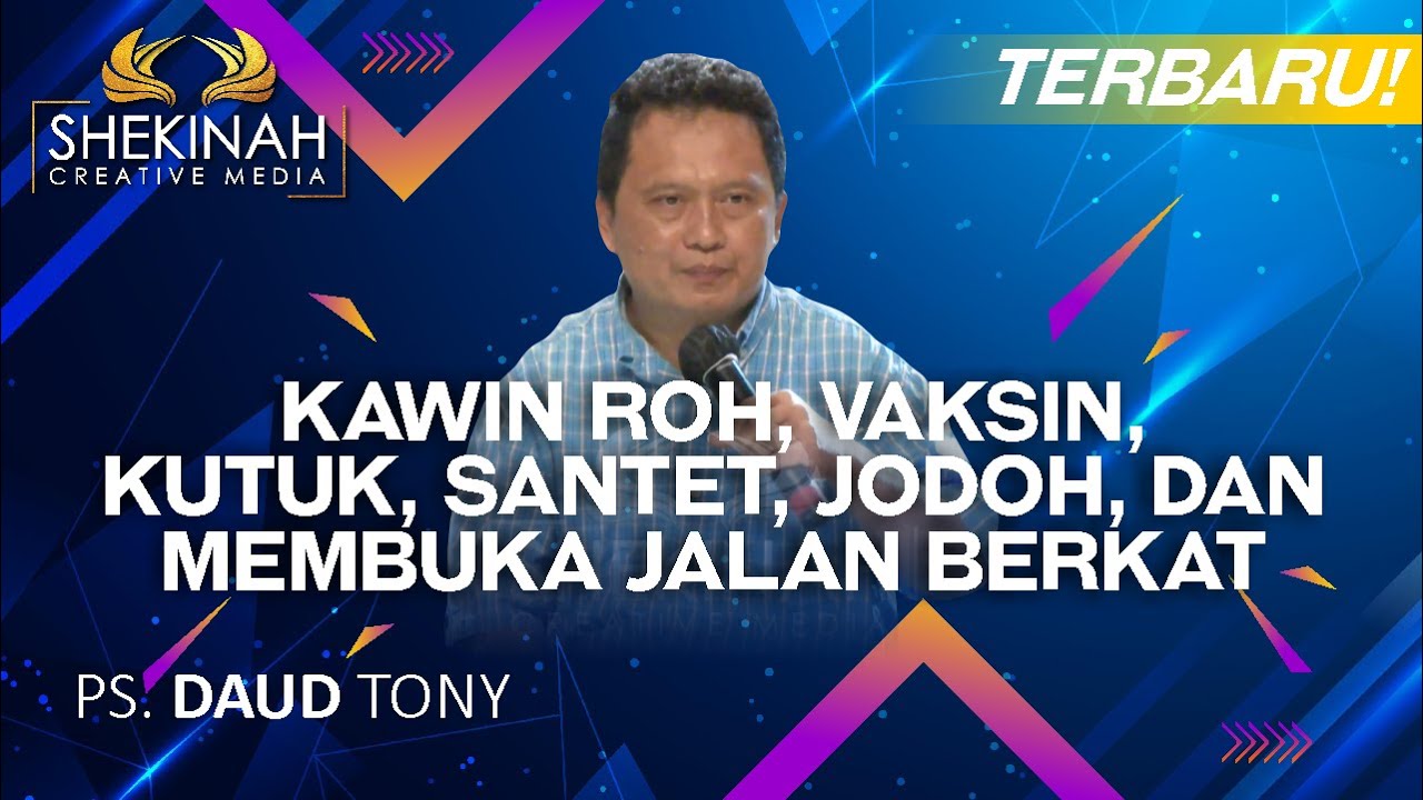 Talkshow with Ps Daud Tony - Kawin Roh, Vaksin, Kutuk, Santet, Jodoh, dan Membuka Jalan Berkat