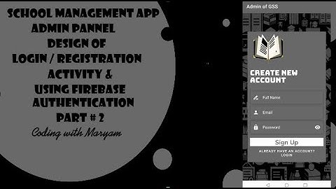 School Management app Login & Registration Screen Design & Authentication through Firebase Part 02
