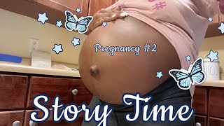 STORYTIME | Pregnancy #2