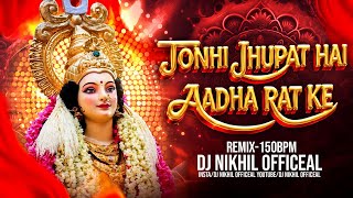 TONHI JHUPAT HAI AADHA RAT KE 150BPM ROADSHOW MIX DJ NIKHIL OFFICEAL 