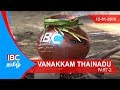Vanakkam Thainadu  Ep 03  IBC Tamil TV - YouTube