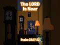 The LORD Is Near to the Brokenhearted | Psalm 34:17-22 ESV | Yeeps Studio Bible Reading