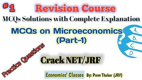 MCQs on Microeconomics with Explanation।। Part-1।। Economics।। NTA UGC-NET/JRF