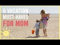 MOM STYLE | 8 Vacation Must Haves for MOM!