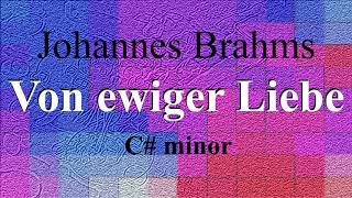 Von ewiger Liebe - Johannes Brahms - Piano accompaniment - C# minor