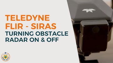 Teledyne FLIR SIRAS - Turning the obstacle avoidance radar on & off  - Florida Drone Supply