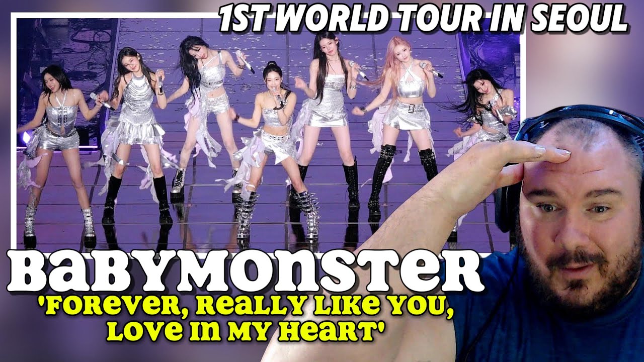 BABYMONSTER 'FOREVER, Really Like You, Love In My Heart'｜1st WORLD TOUR Reaction