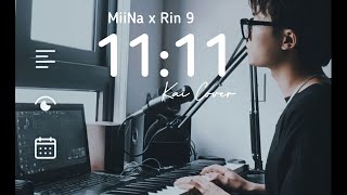 Video thumbnail of "11:11 (11 giờ 11 phút) - MiiNa x RIN9 x DREAMeR | Kai Cover"