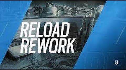 Y8S1 Reload Rework Gameplay | Rainbow Six Siege Operation Commanding Force