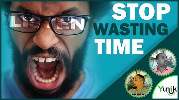 TIME IS THE MOST VALUABLE THING IN LIFE  - spend it wisely