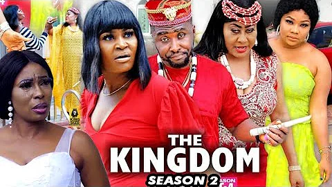THE KINGDOM SEASON 2 - (New Movie) Chizzy Alichi 2020 Latest Nigerian Nollywood Movie  Full HD