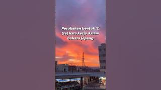 Perubahan Dasa Kata Kerja Bentuk ‘Te” Bahasa Jepang #bahasajepang #belajar