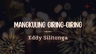 Eddy Silitonga - Mangkuling Giring Giring - Lagu Batak