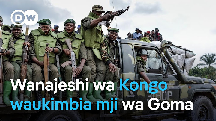 Wanajeshi wa FARDC waukimbia mji wa Goma